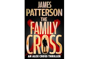 The Family Cross: An Alex Cross Thriller