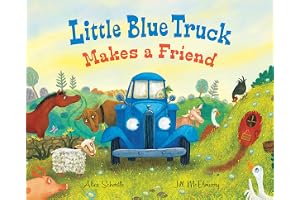 Little Blue Truck Makes a Friend: A Farmyard Story About Welcoming New Friends for Children (Ages 4–8)