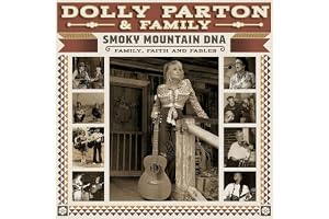 Smoky Mountain DNA: Family, Faith And Fables